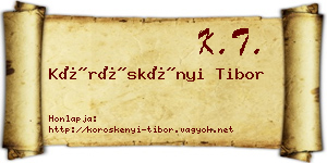 Köröskényi Tibor névjegykártya