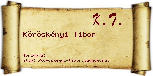 Köröskényi Tibor névjegykártya